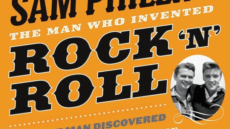 "Sam Phillips: The Man Who Invented Rock 'n' Roll," by...